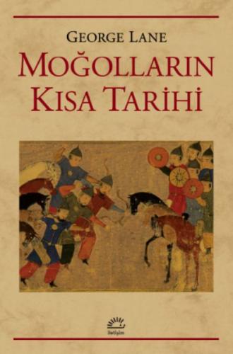 Moğolların Kısa Tarihi %10 indirimli George Lane