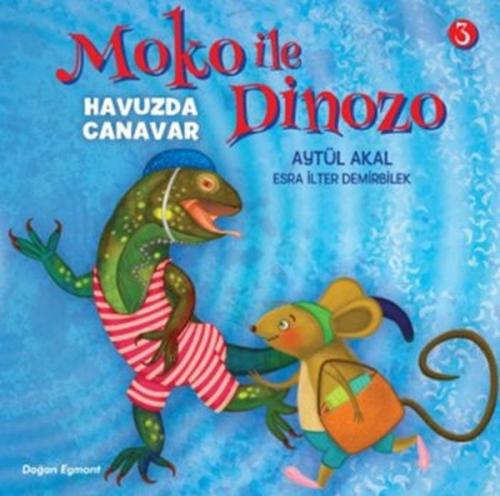 Moko ile Dinozo 3 - Havuzda Canavar %10 indirimli Aytül Akal