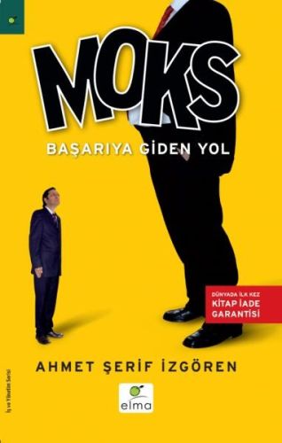 Moks Başarıya Giden Yol Türkiye ve Dünyadan Yüzlerce Uygulama Örneği %