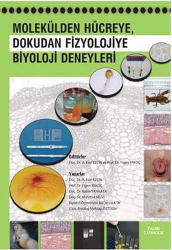 Molekülden Hücreye Dokudan Fizyolojiye Biyoloji Deneyleri %20 indiriml