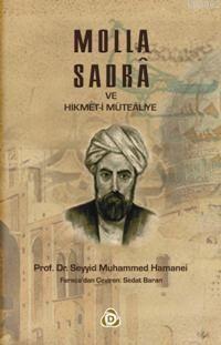 Molla Sadra ve Hikmet-i Mutealiye %17 indirimli Seyyid Muhammed Hamane