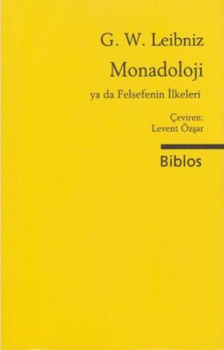 Monadoloji ya da Felsefenin İlkeleri %10 indirimli Gottfried Wilhelm L