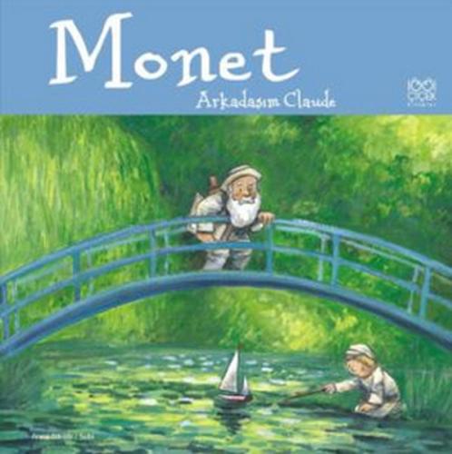 Monet / Arkadaşım Claude %14 indirimli Anna Obiols