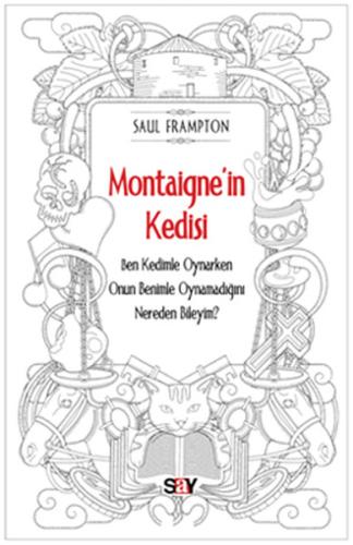 Montaigne'in Kedisi Saul Frampton