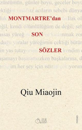 Montmartre'dan Son Sözler Qiu Miaojin