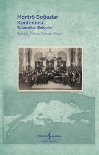 Montrö Boğazlar Konferansı - Tutanaklar, Belgeler %31 indirimli Seha L