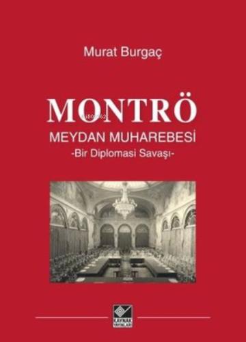 Montrö Meydan Muharebesi %15 indirimli Murat Burgaç