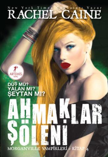 Morganville Vampirleri 04 Ahmaklar Şöleni %10 indirimli Rachel Caine