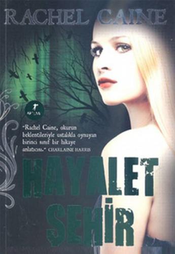 Morganville Vampirleri 09 Hayalet Şehir %10 indirimli Rachel Caine