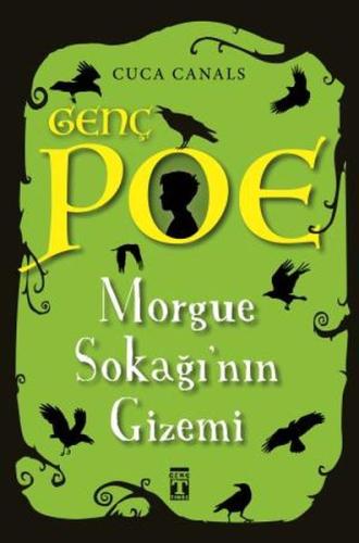 Morgue Sokağı'nın Gizemi - Genç Poe %15 indirimli Cuca Canals