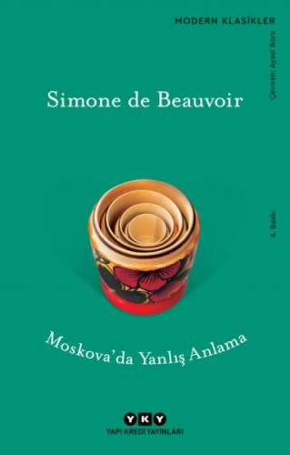 Moskova'da Yanlış Anlama %18 indirimli Simone de Beauvoir