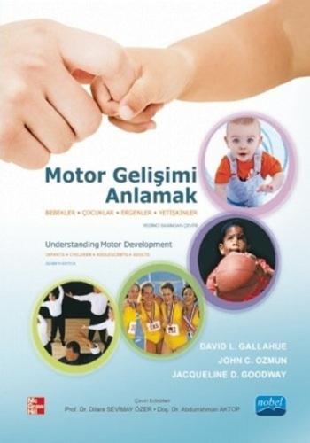 Motor Gelişimi Anlamak Bebekler, Çocuklar, Ergenler, Yetişkinler David