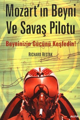 Mozart'ın Beyni ve Savaş Pilotu Richard Restak