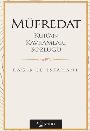 Müfredat Kur'an Kavramları Sözlüğü Rağıb el-İsfahani