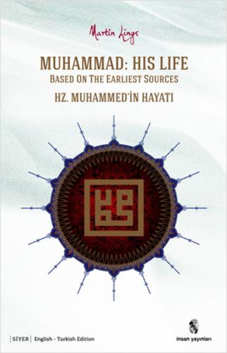 Muhammad: His Life Based on the Earliest Sources %18 indirimli Martin 