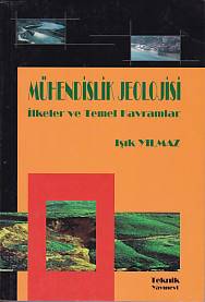 Mühendislik Jeolojisi - İlkeler ve Temel Kavramlar Işık Yılmaz