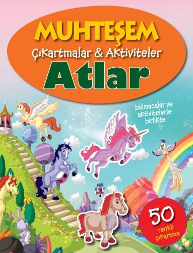 Muhteşem Çıkartmalar ve Aktiviteler - Atlar %35 indirimli Kolektif