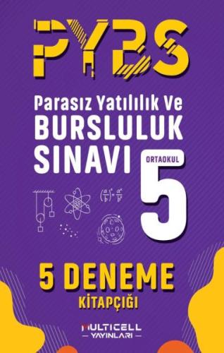 Multicell Yayınları Pybs Deneme Sınavı-5. Sınıf %25 indirimli Kolektif