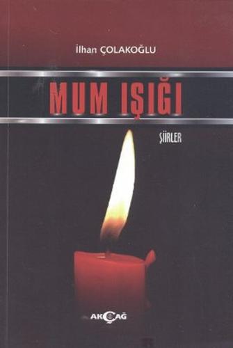 Mum Işığı %15 indirimli İlhan Çolakoğlu