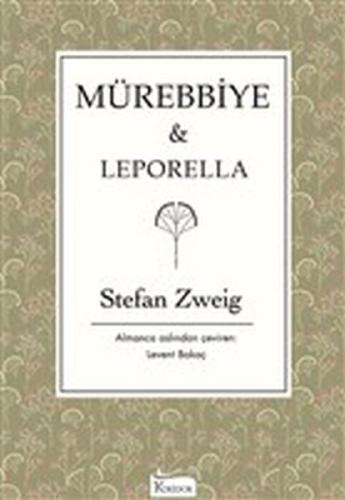 Mürebbiye - Leporella Stefan Zweig