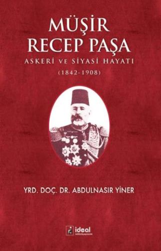 Müşir Recep Paşa Abdulnasır Yiner