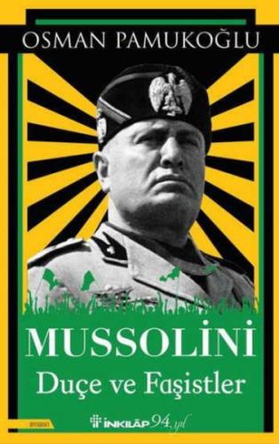 Mussolini - Duçe ve Faşistler %15 indirimli Osman Pamukoğlu