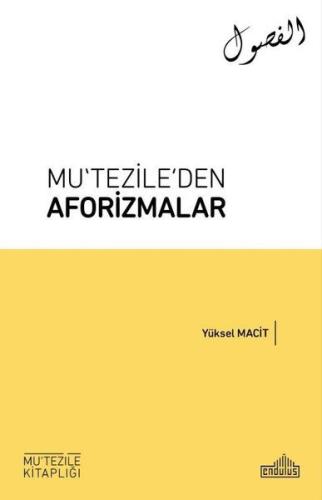 Mutezileden Aforizmalar %20 indirimli Yüksel Macit