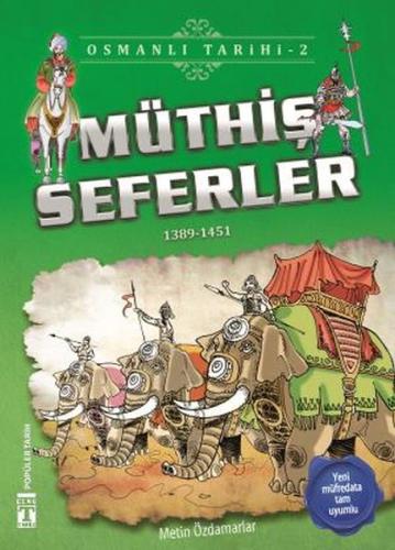 Müthiş Seferler - Osmanlı Tarihi 2 %15 indirimli Metin Özdamarlar