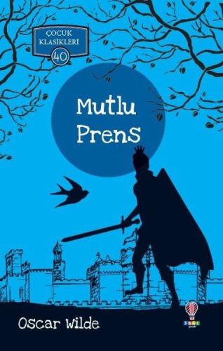 Mutlu Prens - Çocuk Klasikleri 40 %25 indirimli Oscar Wilde