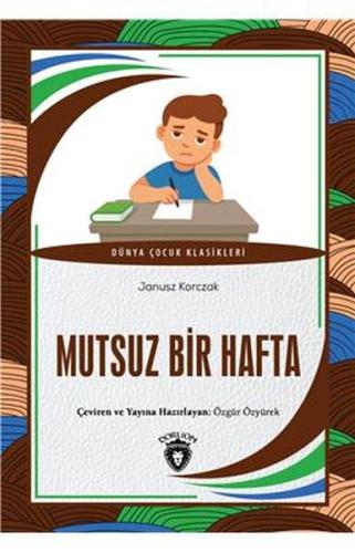 Mutsuz Bir Hafta Dünya Çocuk Klasikleri (7-12 Yaş) %25 indirimli Janus