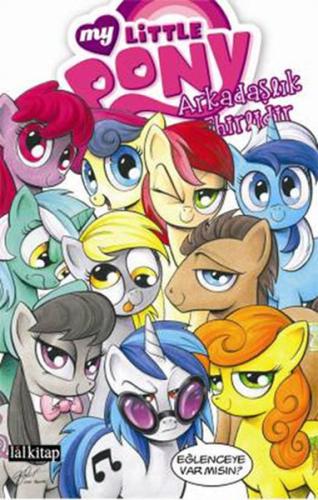 My Little Pony 3 / Arkadaşlık Sihirlidir Katie Cook