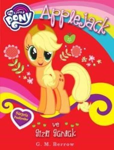 My Little Pony Applejack ve Gizli Günlük %10 indirimli G. M. Berrow