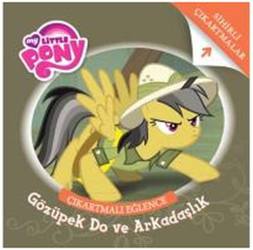 My Little Pony - Gözüpek Do ve Arkadaşlık %10 indirimli Kolektif