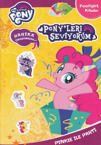 My Little Pony - Pony'leri Seviyorum Pinkie ile Party %10 indirimli Ko