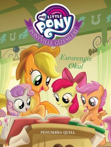 My Little Pony - Ponyville Gizemleri Esrarengiz Okul %10 indirimli Pen