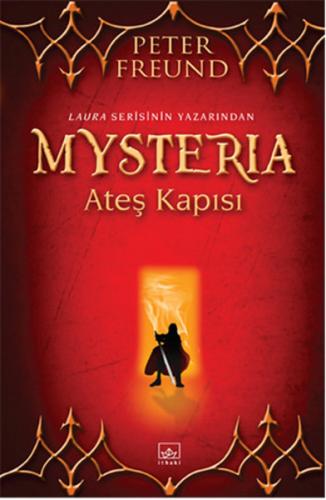 Mysteria: Ateş Kapısı Peter Freund