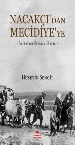 Nacakçı'dan Mecidiye'ye Hüseyin Şengil