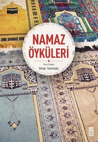 Namaz Öyküleri Süheyl Seçkinoğlu