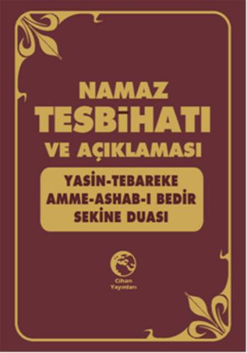 Namaz Tesbihatı ve Açıklaması (Plastik Kapak) Kolektif