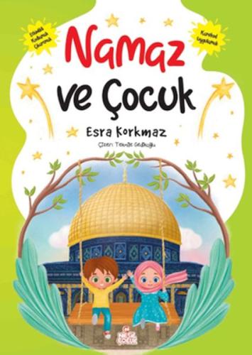 Namaz ve Çocuk %20 indirimli Esra Korkmaz