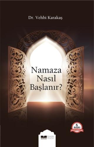 Namaza Nasıl Başlanır? %3 indirimli Vehbi Karakaş