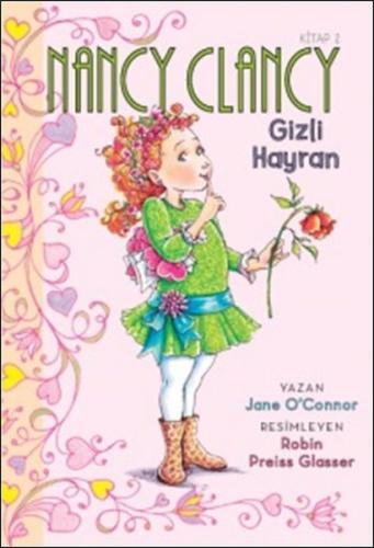 Nancy Clancy 2 / Gizli Hayran %10 indirimli Jane O'Connor