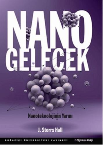 Nano Gelecek J. Storrs Hall