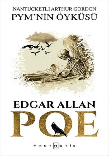 Nantucketli Arthur Gordon Pym’nin Öyküsü %20 indirimli Edgar Allan Poe