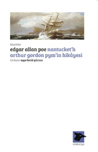 Nantucket'lı Arthur Gordon Pym'in Hikayesi Edgar Allan Poe