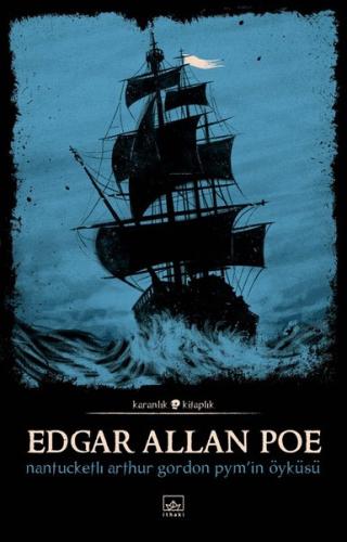 Nantucketlı Arthur Gordon Pym'in Öyküsü %12 indirimli Edgar Allan Poe