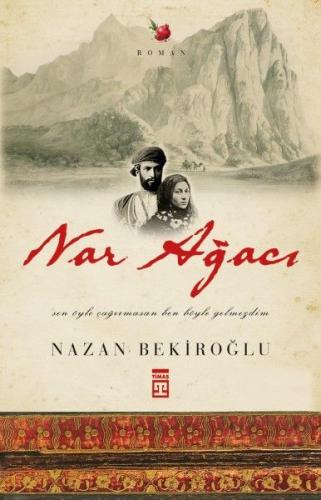 Nar Ağacı (Bez Cilt) Nazan Bekiroğlu