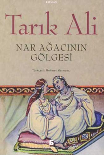 Nar Ağacının Gölgesinde Tarık Ali