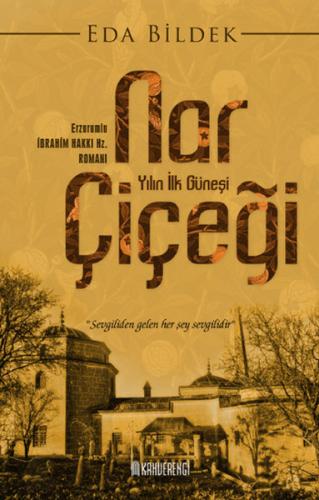 Nar Çiçeği Yılın İlk Güneşi %20 indirimli Eda Bildek