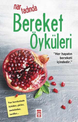 Nar Tadında Bereket Öyküleri Derleme